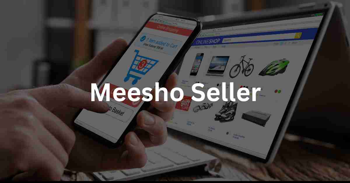 Meesho Seller Login – Online Fashion Shopping