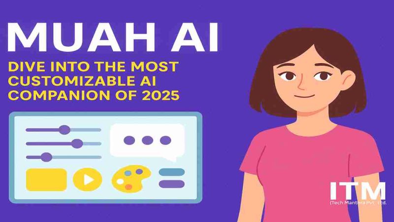 Muah AI: Dive into the Most Customizable AI Companion of 2025