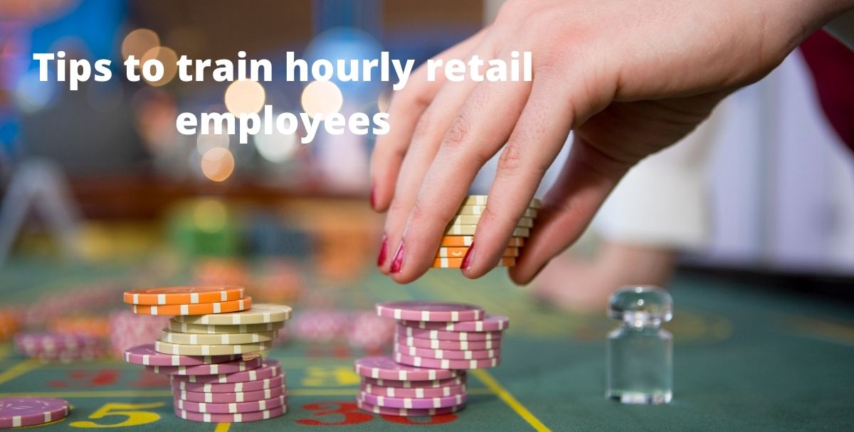 Tips to train hourly retail employees