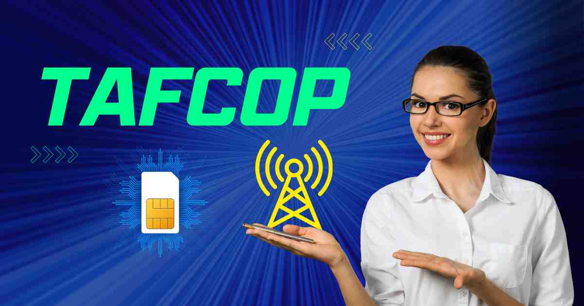 What Is TAFCOP? | How to Login on TAFCOP Portal?