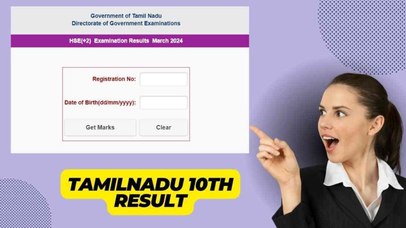 Tamil Nadu 10th Results Link Out tnresults.nic.in