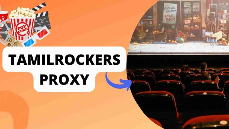 TamilRockers Proxy Sites and Alternatives Unblocked List 2024